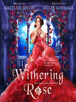 cover image of Withering Rose (Once Upon a Curse Book 2)